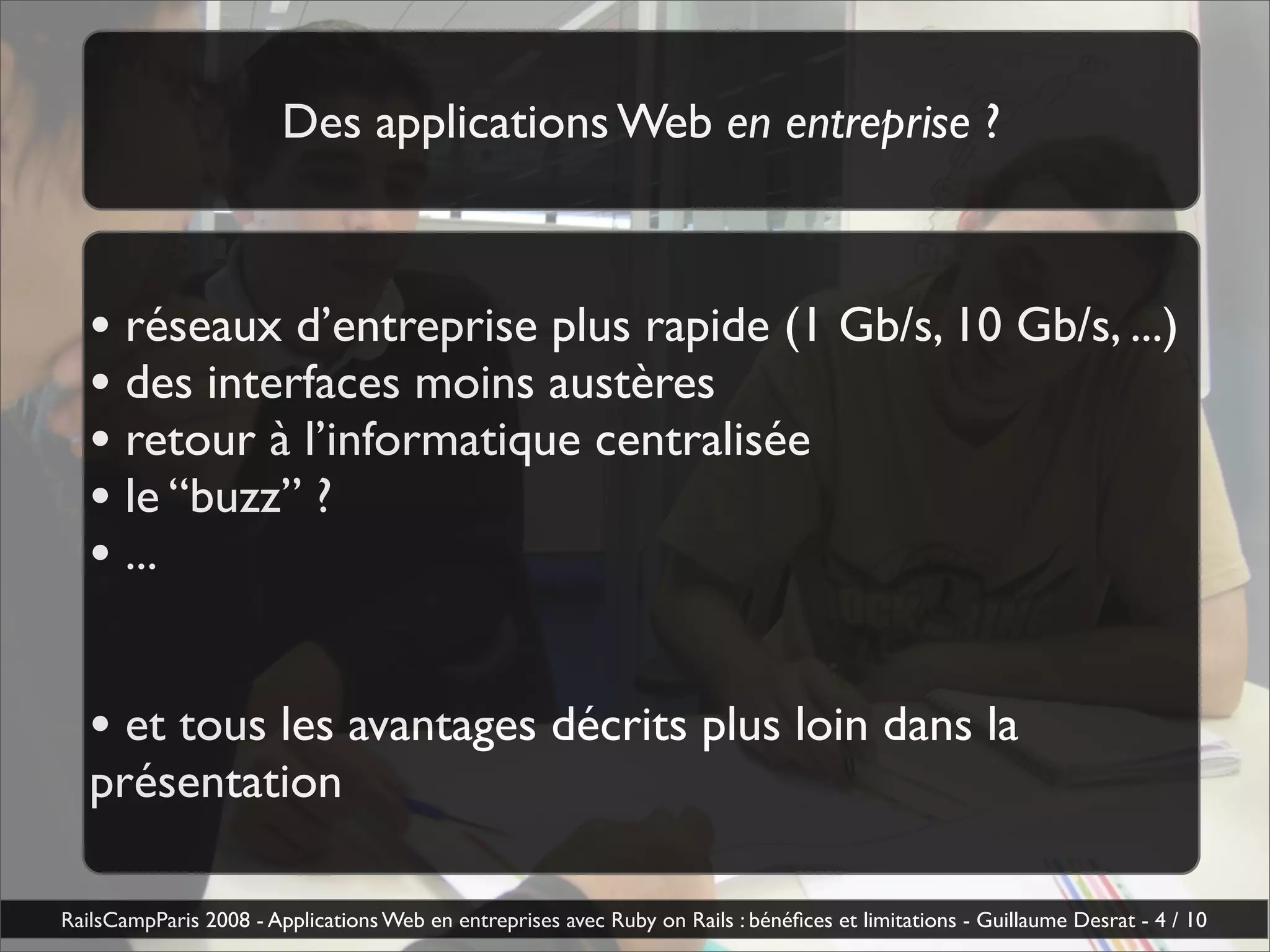 Applications Web En Entreprise Avec Ruby On Rails Benefices Et Limitations Guillaume Desrat