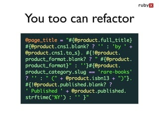 You too can refactor
 