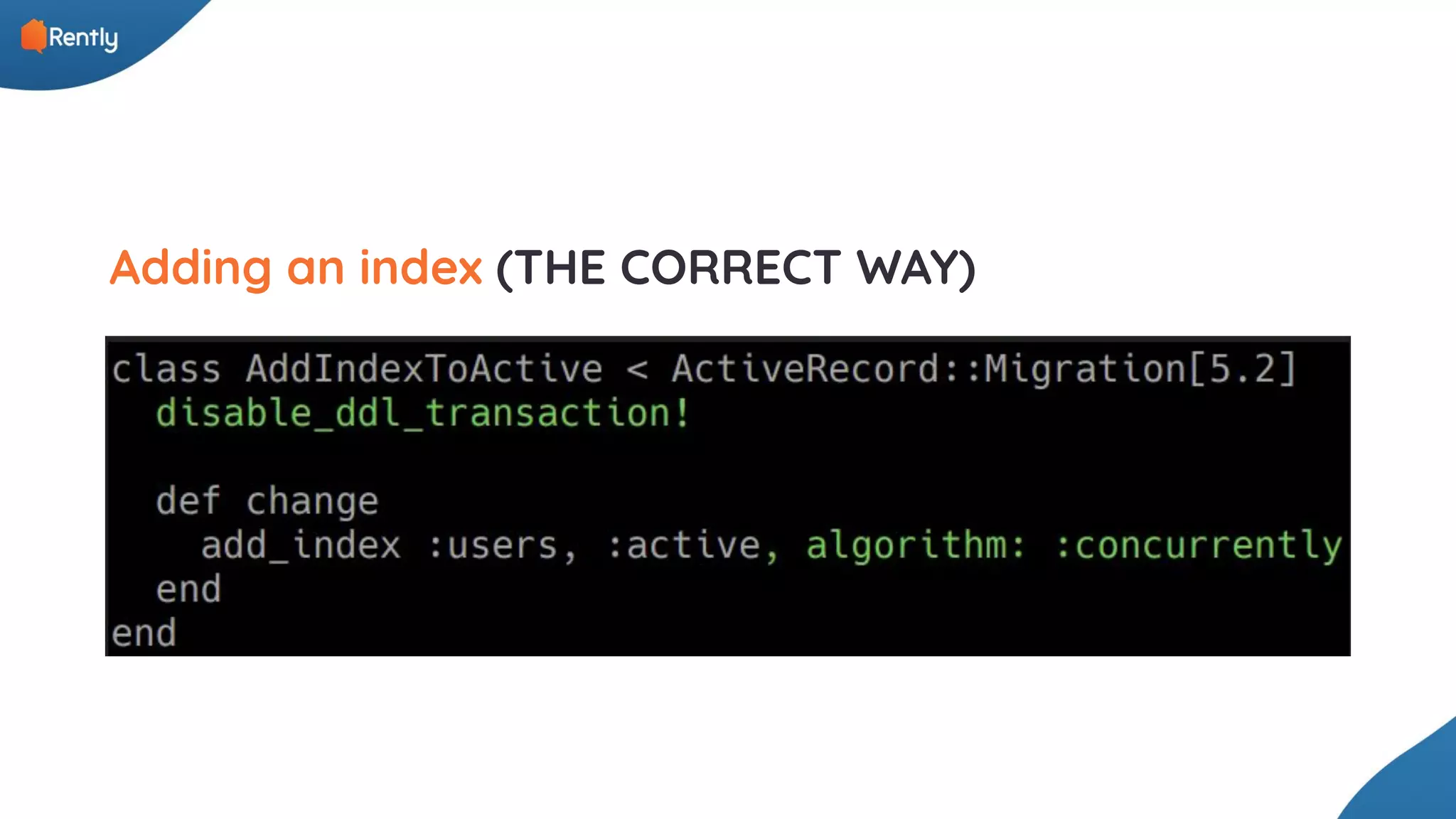 Adding an index (THE CORRECT WAY) 