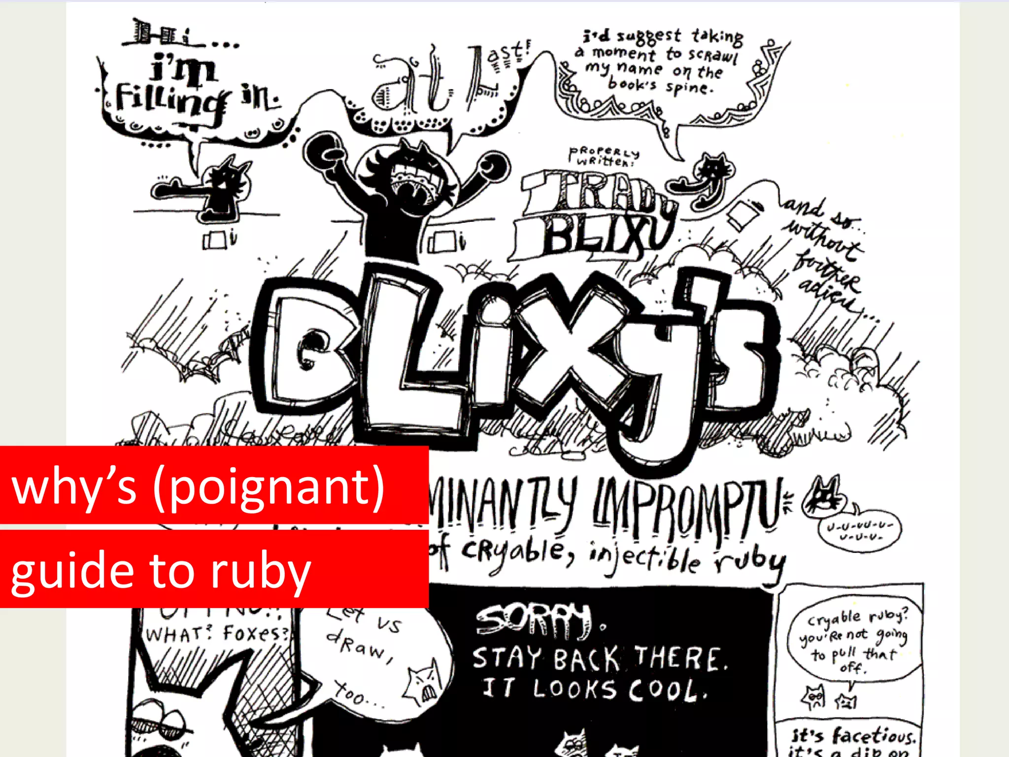 why’s (poignant) guide to ruby 