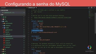 Configurando a senha do MySQL
 