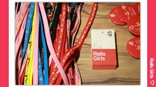 OSDC#Lightning Talk：Rails Girls
