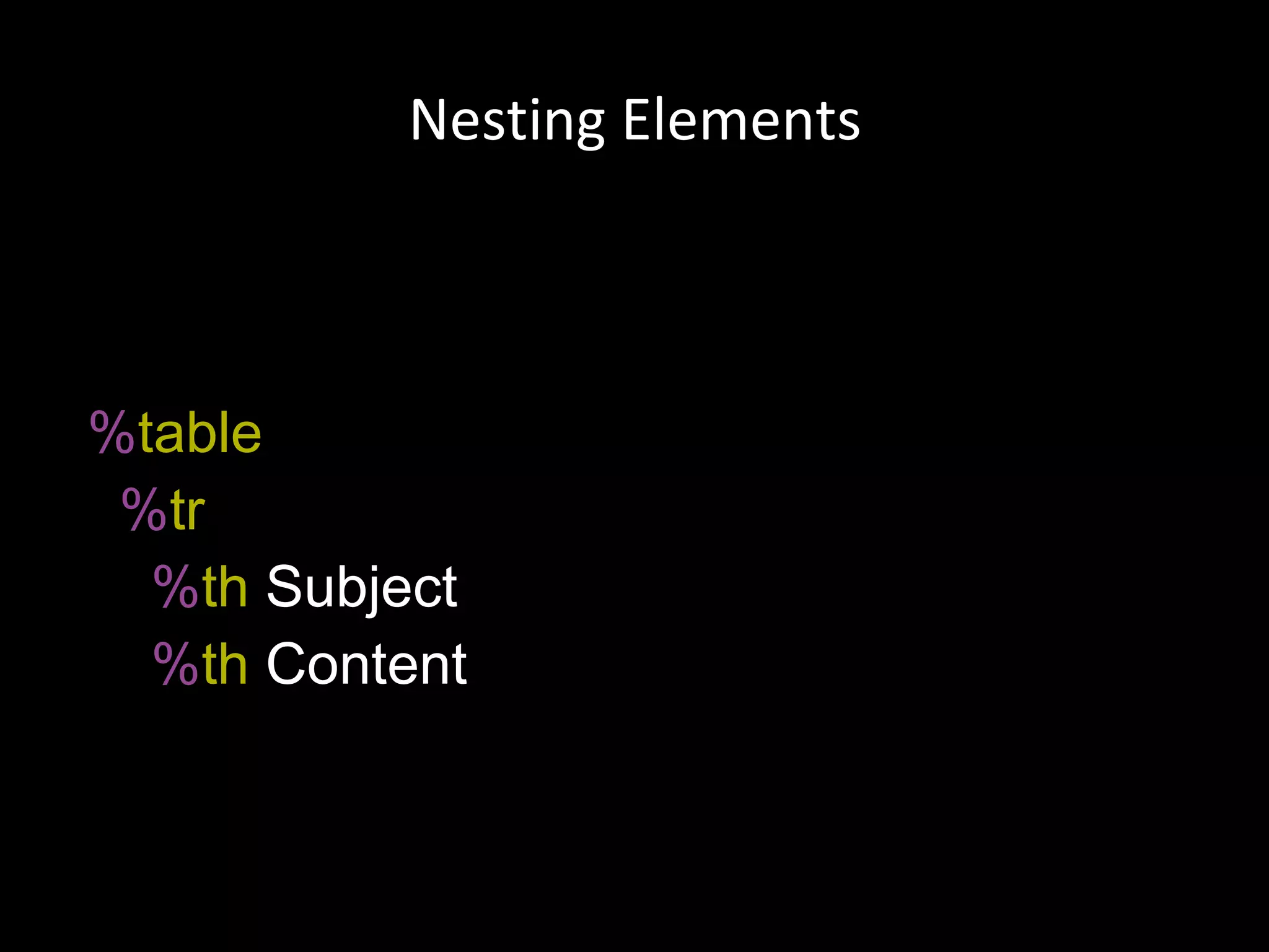 % table % tr % th  Subject % th  Content Nesting Elements 