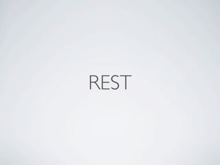 REST
 