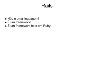 Ruby on Rails