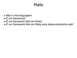 Ruby on Rails