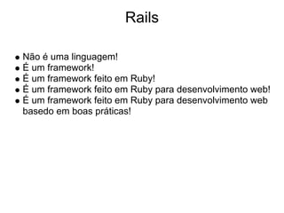 Ruby on Rails