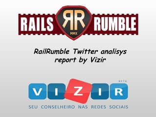 RailRumble Twitter analisys report by Vizir 