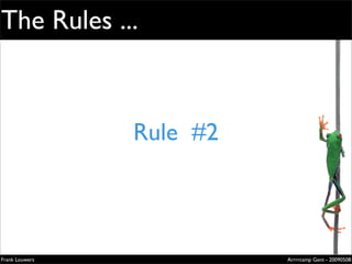 The Rules ...
                                             Extremely
                                             evolved
                                             solutions
                                             Lorem ipsum dolor sit amet, cons
                                             ectetuer adipiscing elit. Donec
                                             sagittis sagittis urna. Aliquam ipsum.

                                             Nunc in leo sed ante lacinia volutpat.




                Rule #2
                                             Pellentesque urna diam, aliquet
                                             non, ullamcorper ut, volutpat lacinia,
                                             purus.




                                             Zilverenberg 39 - B-9000 Gent - Belgium
                                             Tel: +32 9 225 82 91 - Fax: +32 9 224 46 57




Frank Louwers                                                                     Arrrrcamp Gent - 20090508
                      pub_openminds.indd 1                                                            11/15/06 10:53:5
 