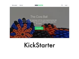 KickStarter
 