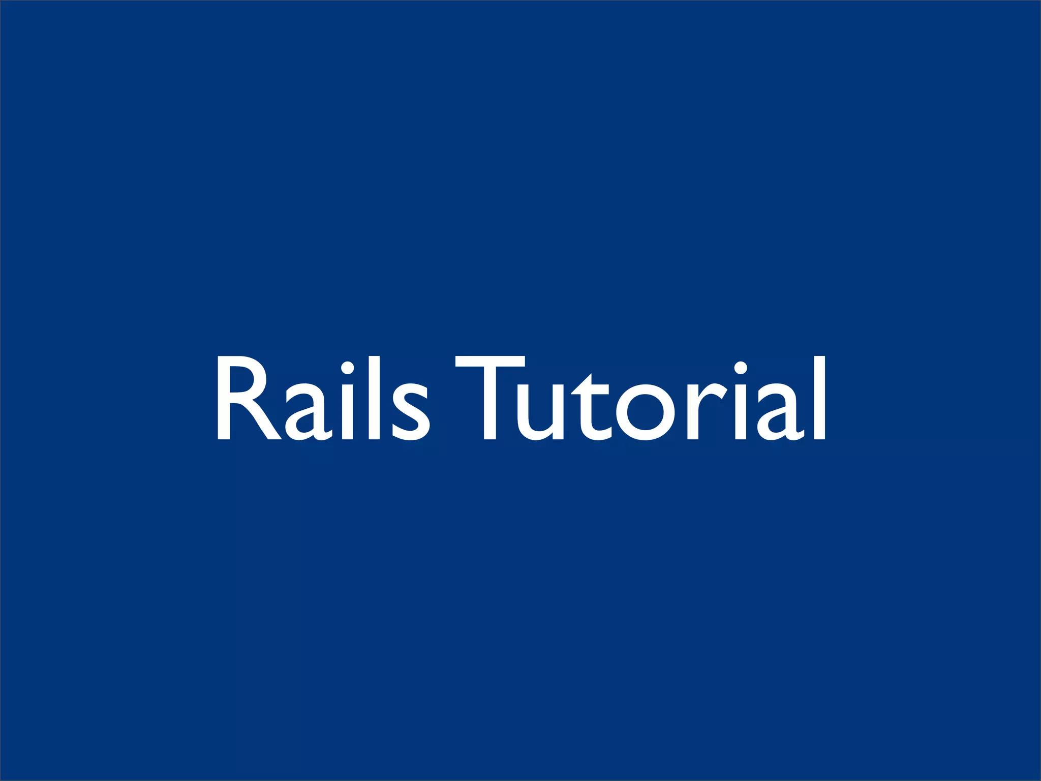 OSDC 2009 Rails Turtorial
