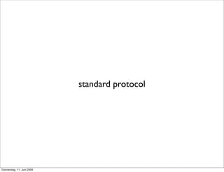 standard protocol




Donnerstag, 11. Juni 2009
 