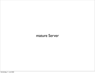 mature Server




Donnerstag, 11. Juni 2009
 
