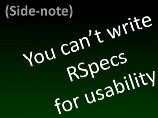 (Side-­‐note)
                     	
  wri te
              a n    ’t
    Yo u 	
  c           cs
              R S   p  e
                         b i li ty
               r	
  u s a
        fo
 