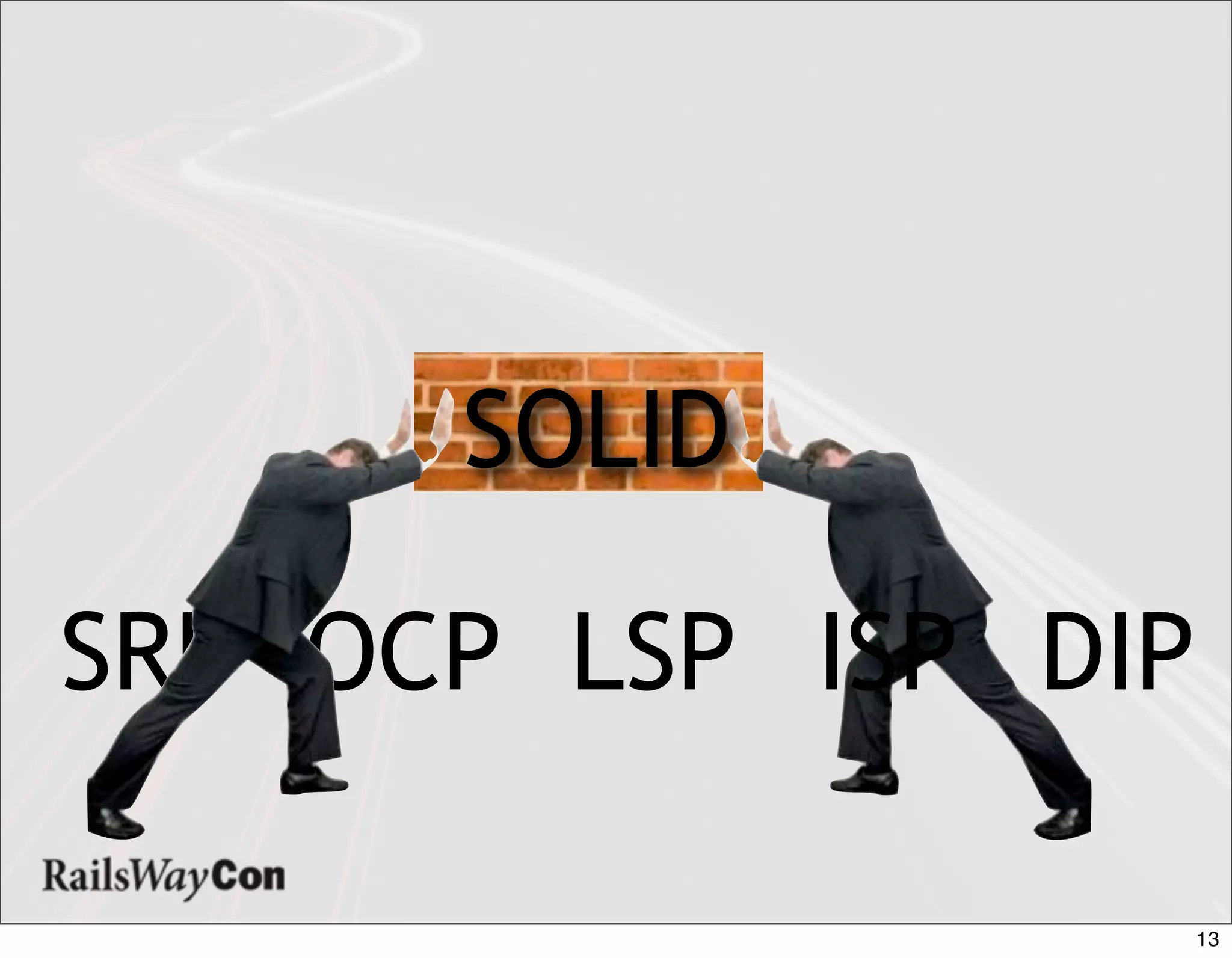 SOLID

SRP OCP LSP ISP DIP

                      13
 