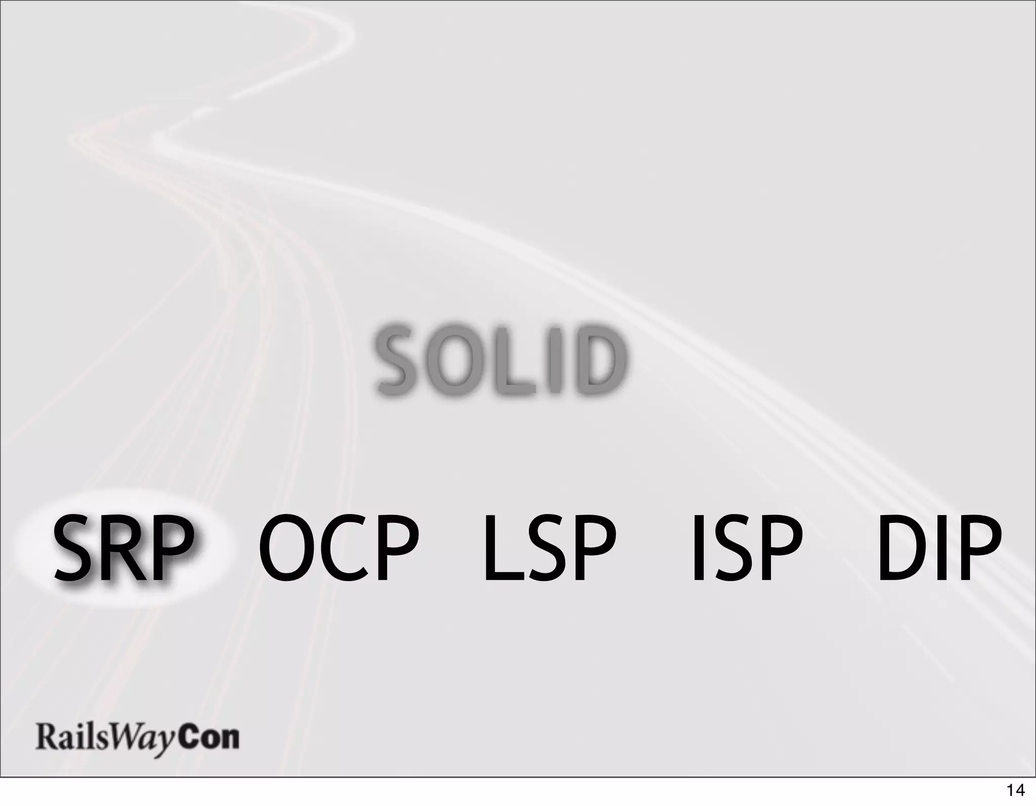 S OL I D

SRP OCP LSP ISP DIP

                      14
 