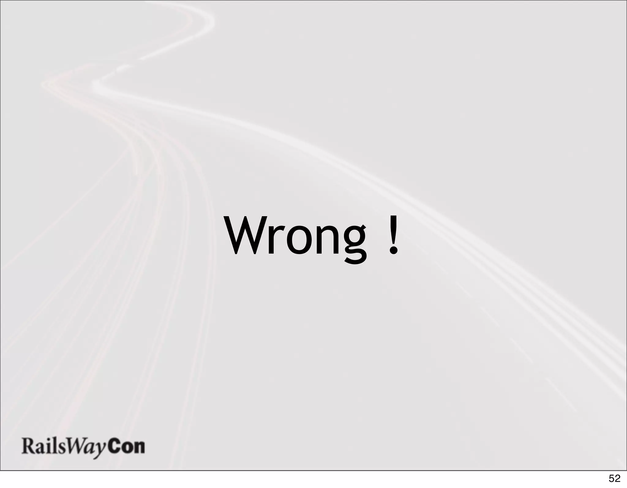 Wrong !



          52
 