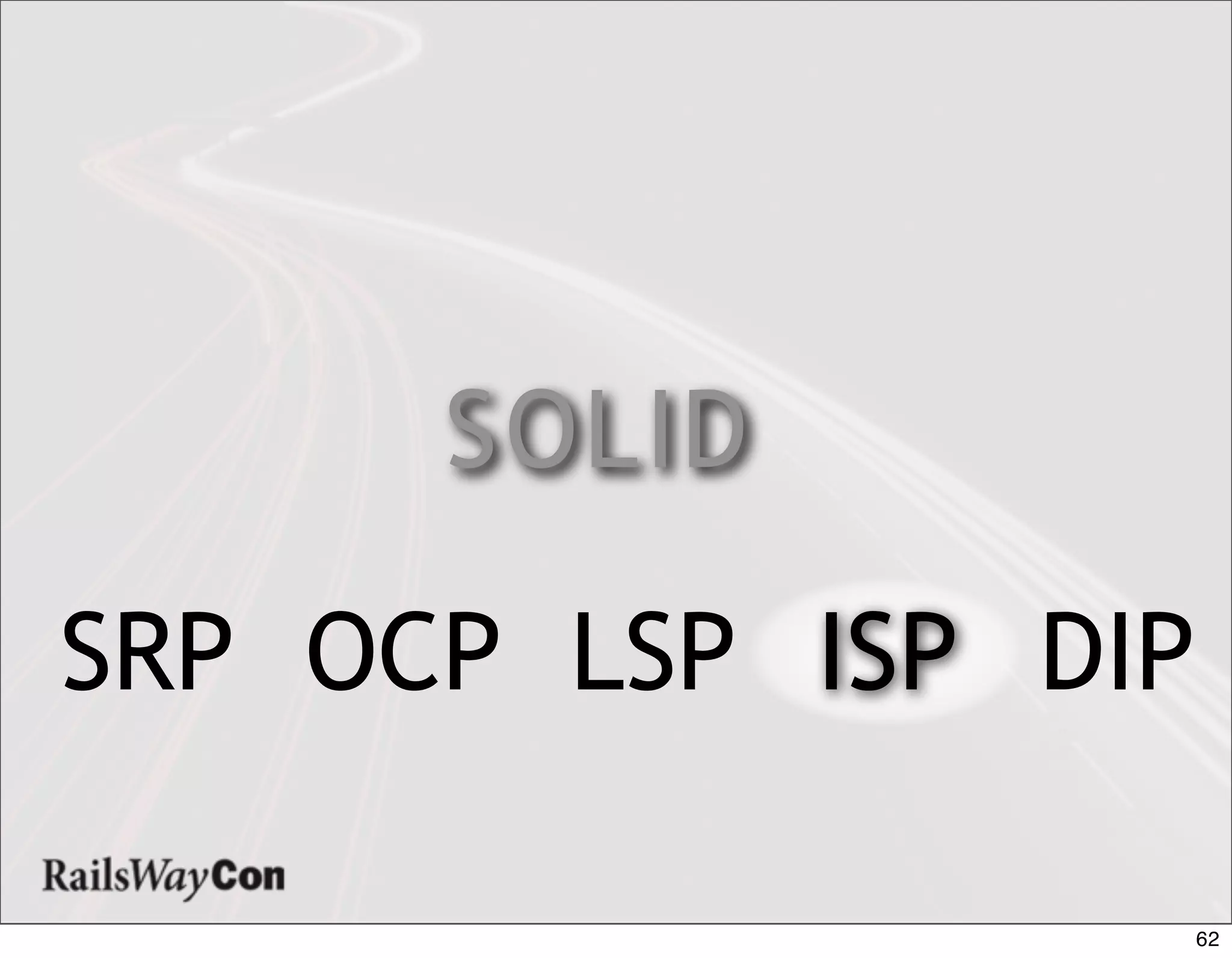 S OL I D

SRP OCP LSP ISP DIP

                      62
 