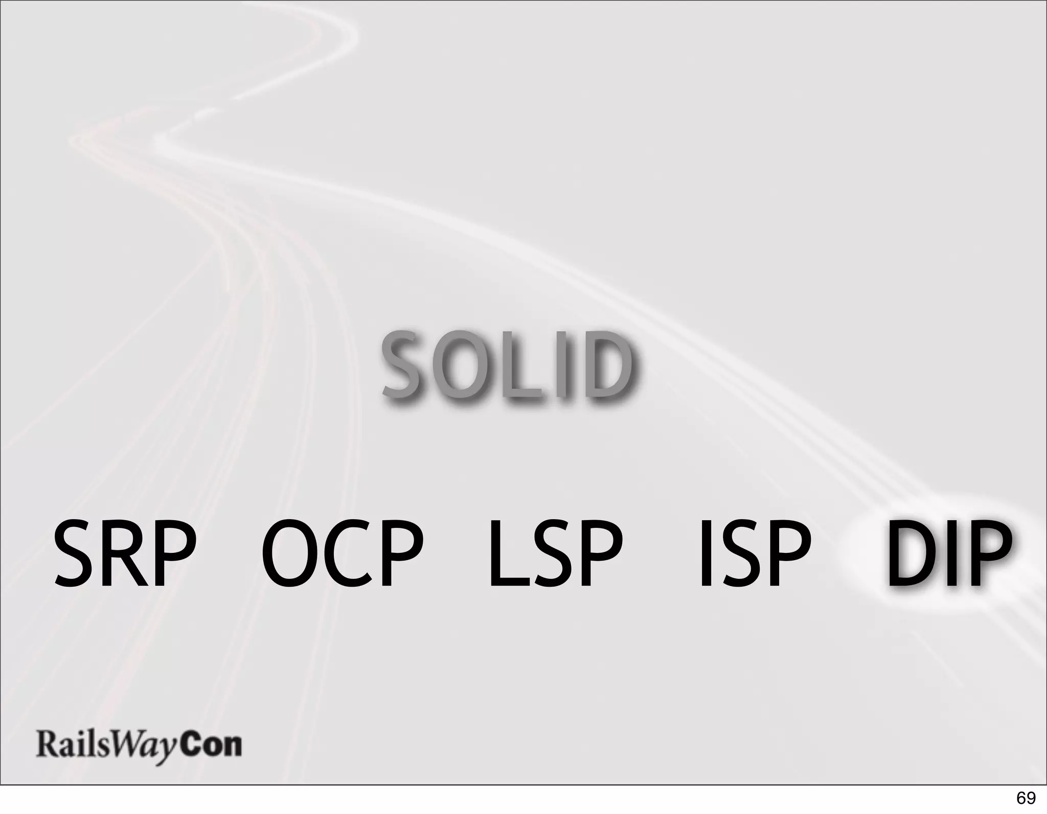 S OL I D

SRP OCP LSP ISP DIP

                      69
 
