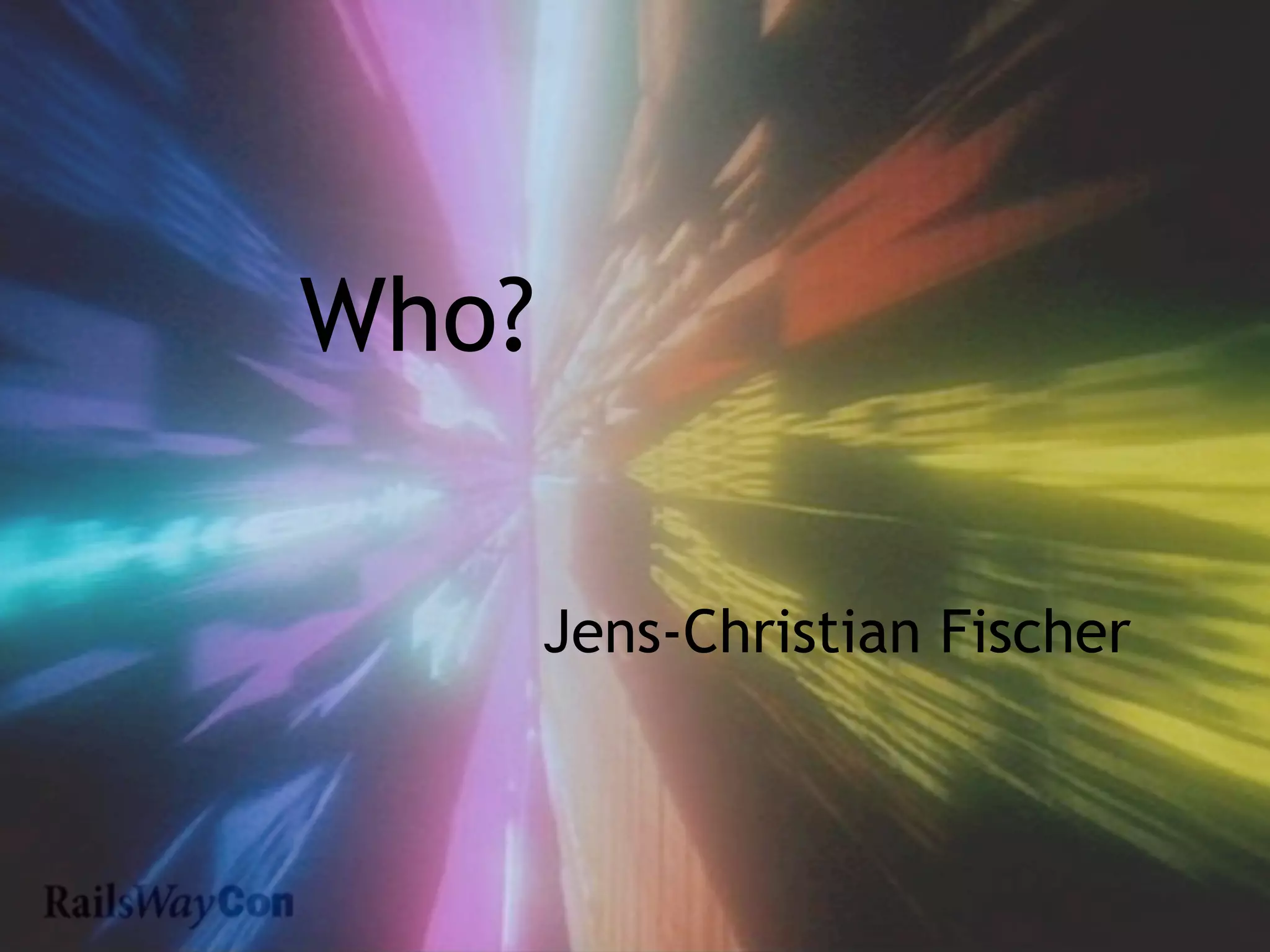 Who?

       Jens-Christian Fischer
 
