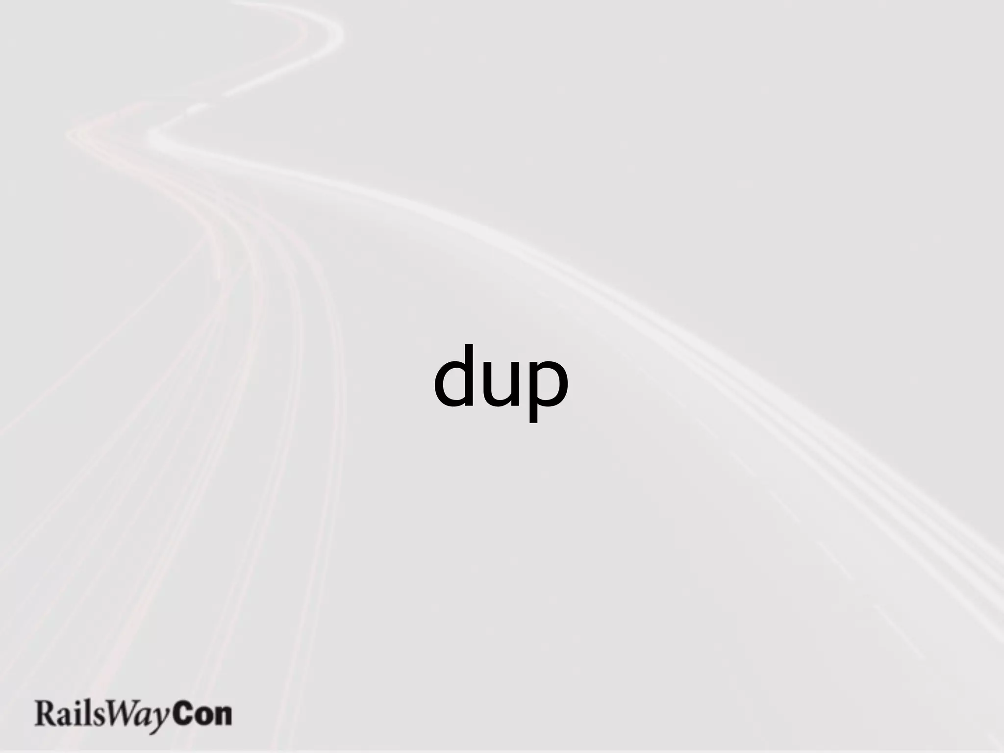 dup
 
