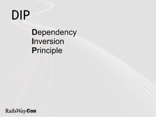 DIP
      Dependency
      Inversion
      Principle
 