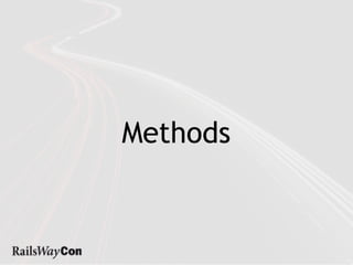 Methods
 