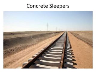 Concrete Sleepers
 