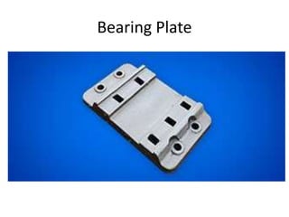 Bearing Plate
 