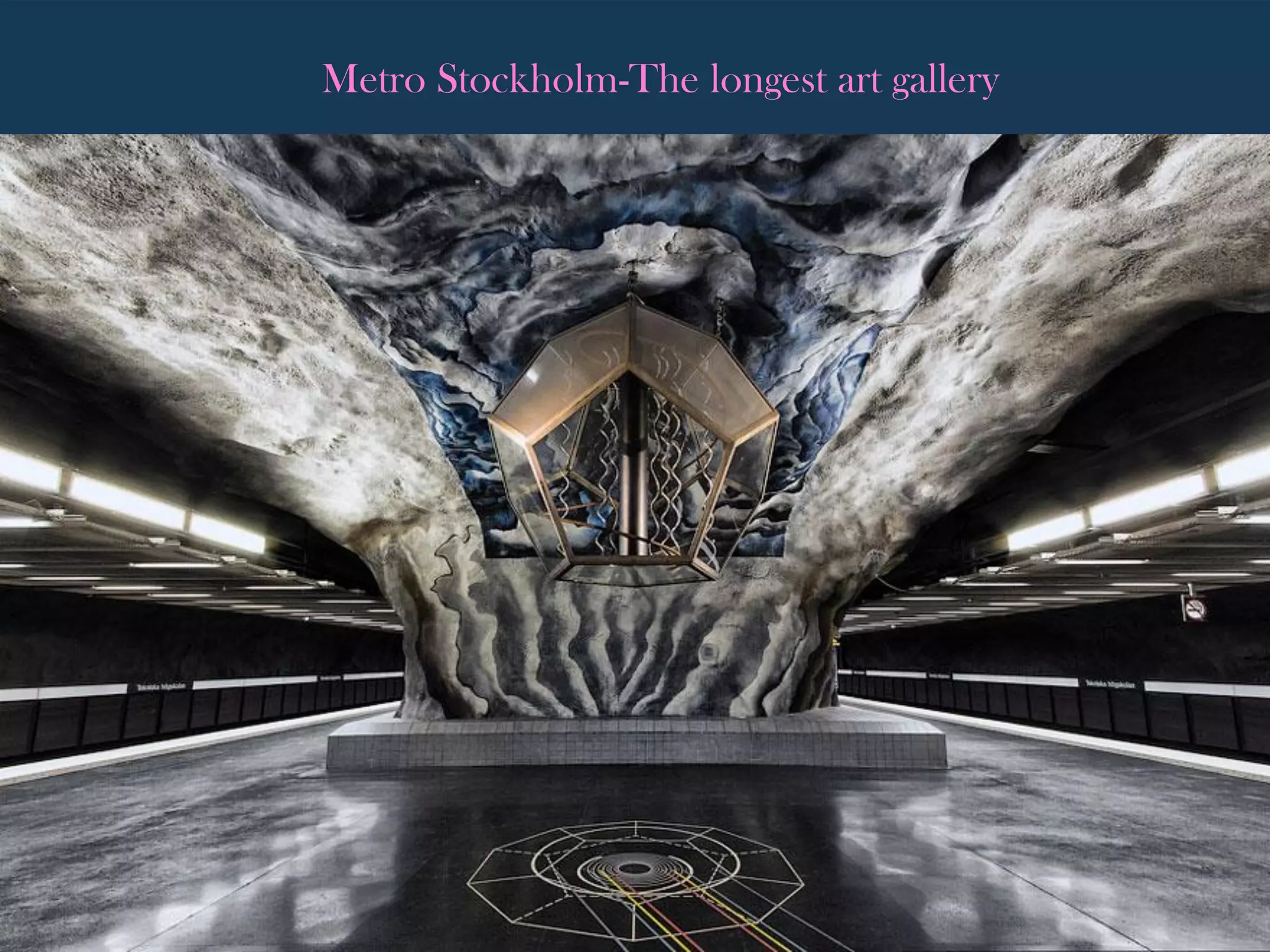Metro Stockholm-The longest art gallery
 