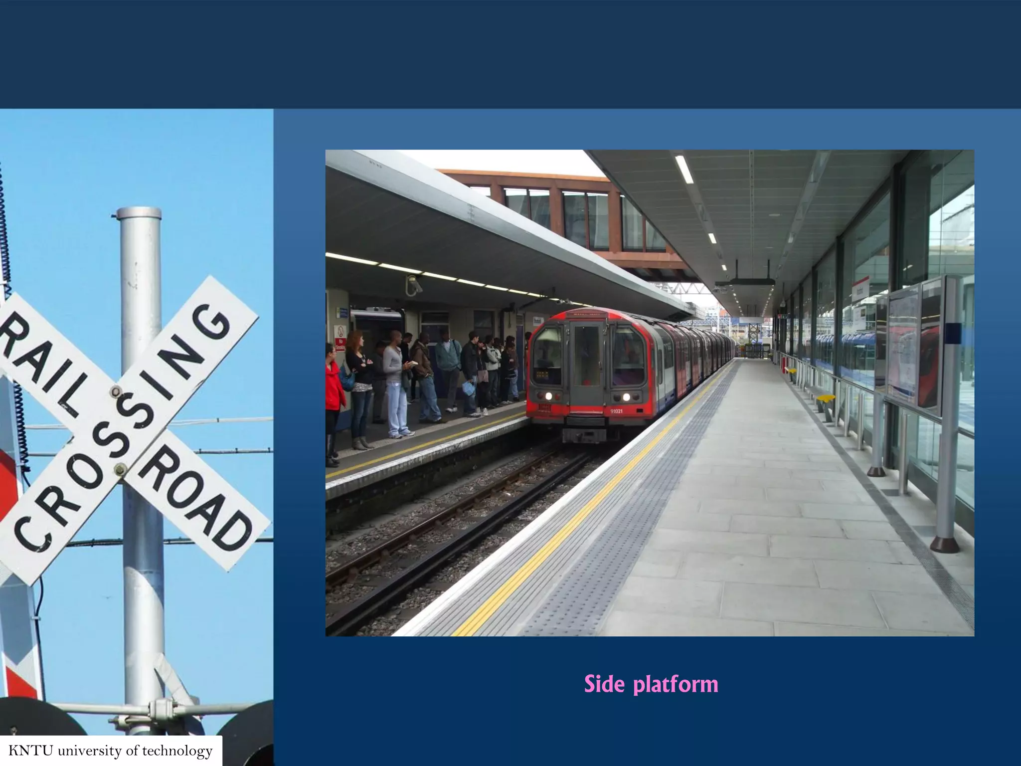 Side platform
KNTU university of technology
 