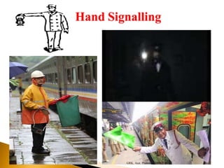 Hand Signalling
GRK, Asst. Professor, SPEC
 