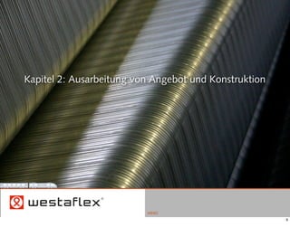 Kapitel 2: Ausarbeitung von Angebot und Konstruktion




                          MENÜ
                                                       9
 