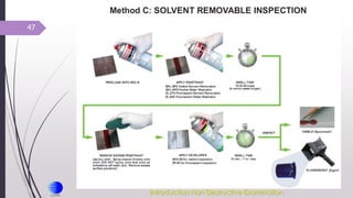 47
Introduction Non Destructive Examination
 