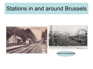 Stations in and around Brussels Bosvoorde Brussel Luxemburgstation 