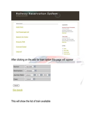 After clicking on the add for train option this page will appear 
This will show the list of train available 
 