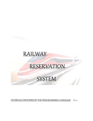 Railway reservation(c++ project) | DOCX