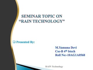 RAIN Technology

 