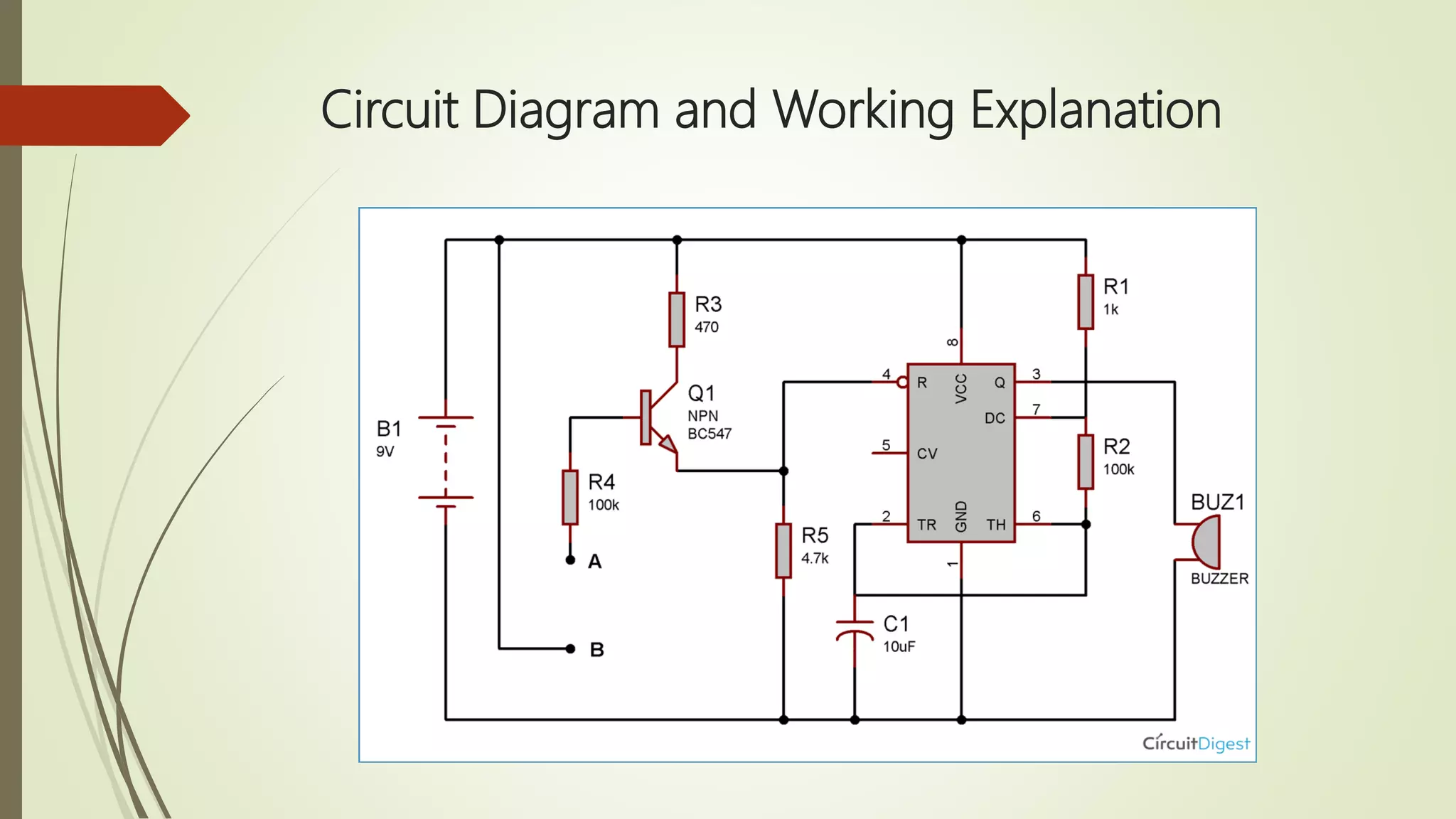 Circuit Diagram and Working Explanation
 
