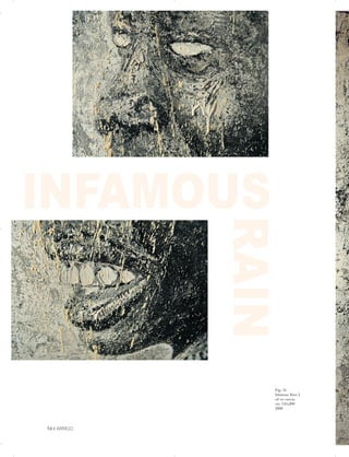 INFAMOUS

RAIN

Pag. 55

Infamous Rain 2

oil on canvas

cm. 145x200

2008

54 | ARRIGO

 