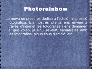 Photorainbow ,[object Object]