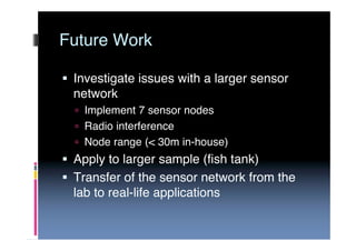 Using A Wireless Sensor Network to Monitor Fenton’s Reaction (midterm)