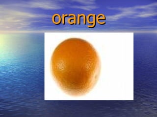 orange 