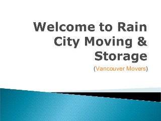 (Vancouver Movers)
 