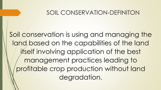 Soil and Water Conservation | PPTX | Agriculture | Industries