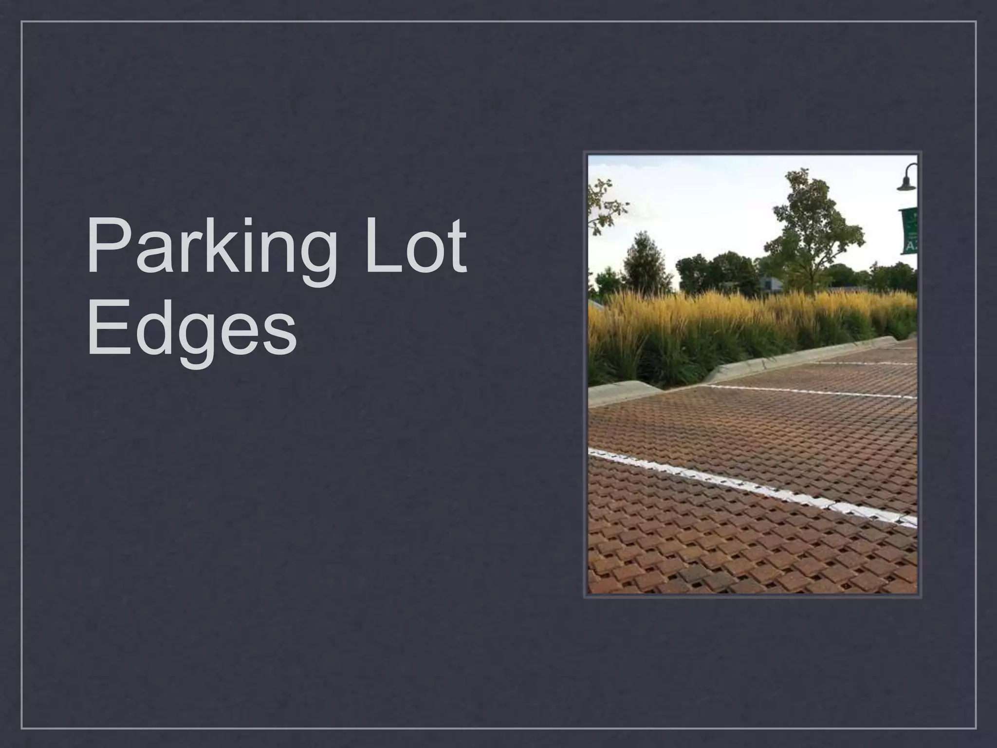 Parking Lot Edges