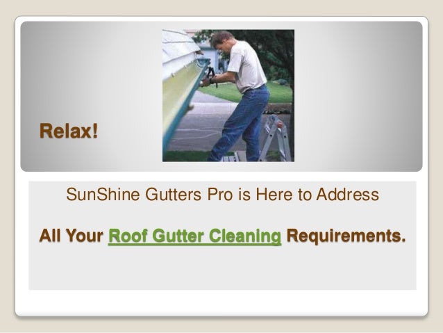 Roof Rain Gutter Cleaning Service - SunshineGuttersPRO