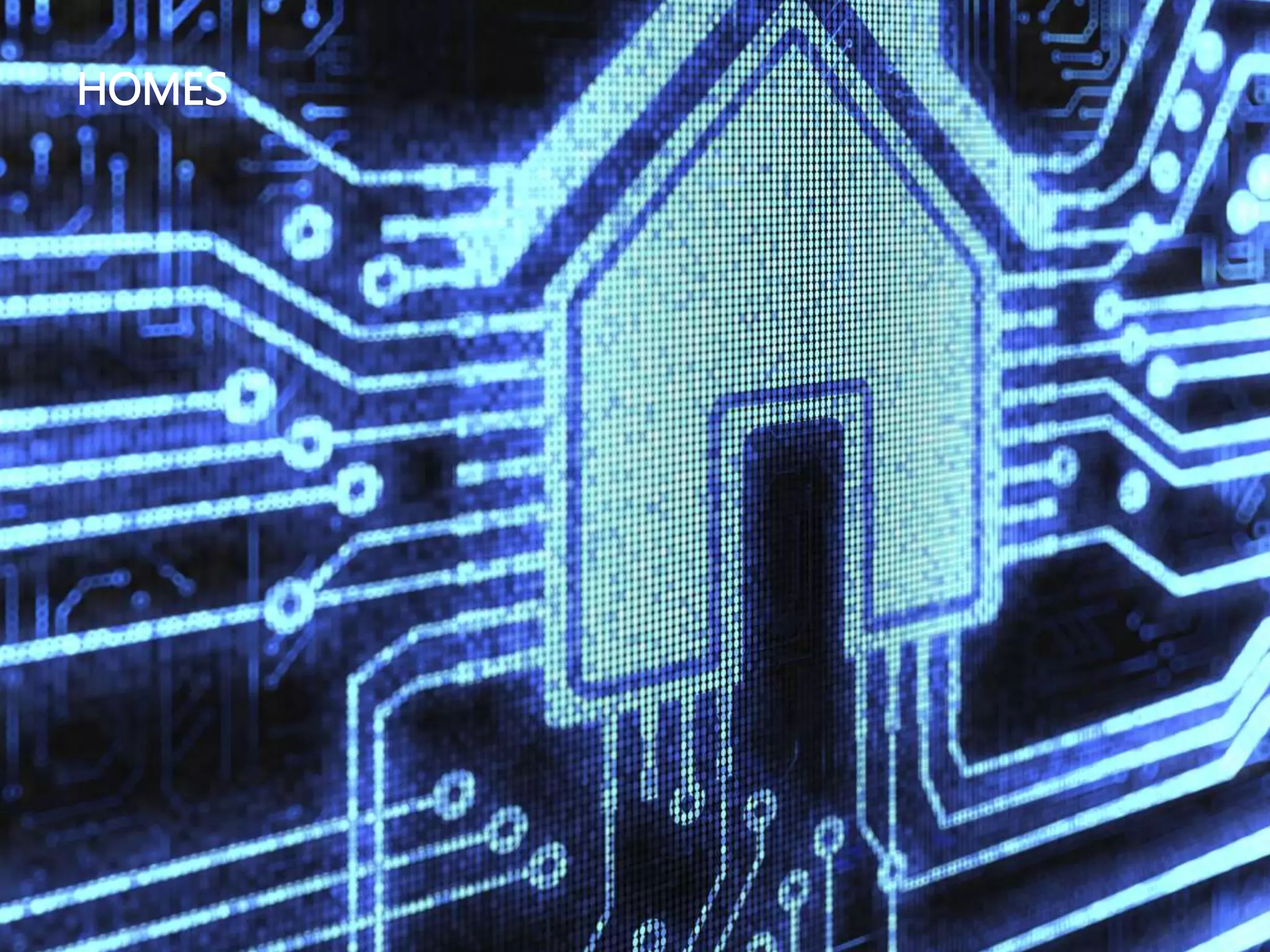 HOMES
 