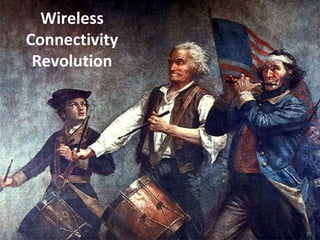 Wireless Connectivity Revolution 