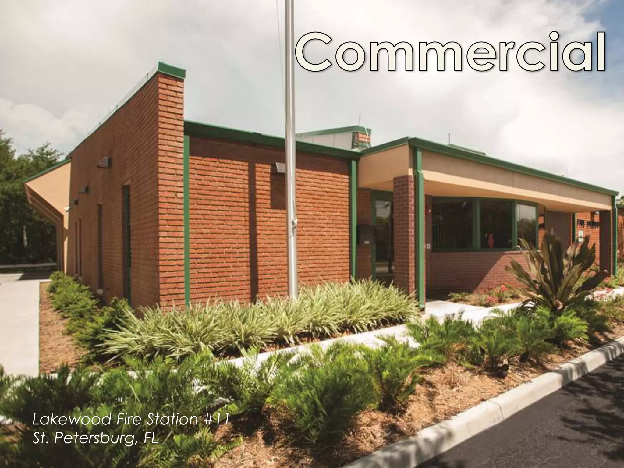 Lakewood Fire Station #11
St. Petersburg, FL
 